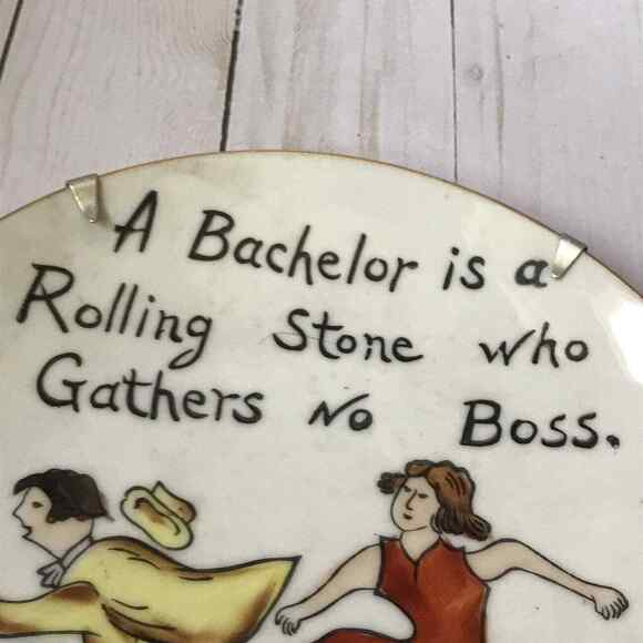A Bachelor Is A Rolling Stone That Gathers No Boss Vintage Norcrest China Plate - Picture 2 of 6